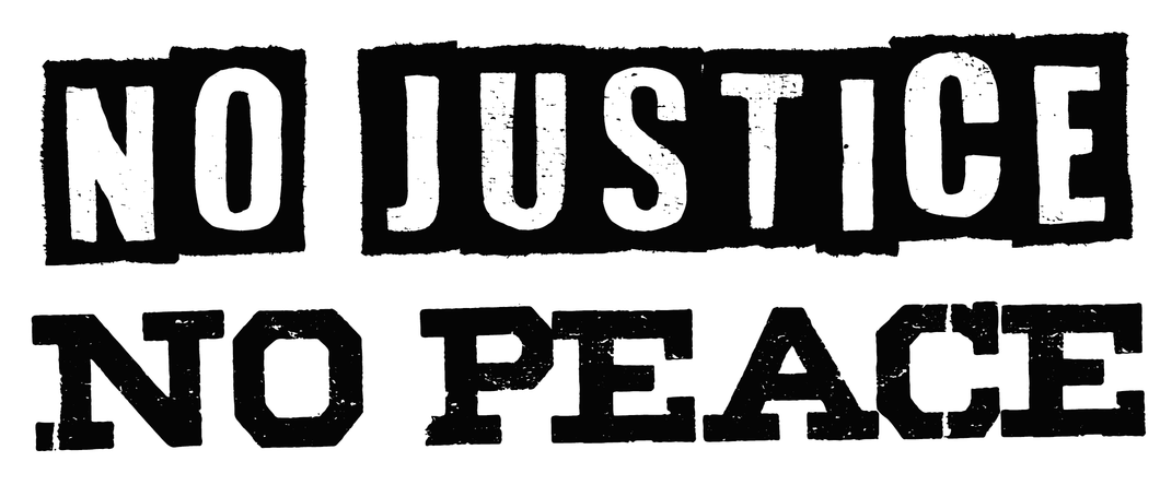 No Justice No Peace