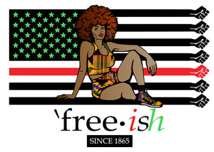 Free•ish Girl