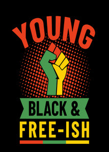 Young, Black & Free-ish